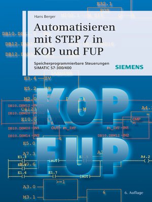 cover image of Automatisieren mit STEP 7 in KOP und FUP